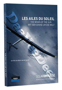 Solar Impulse: The Wings of the Sun | Les Ailes du Soleil  |   DVD